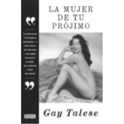 La Mujer De Tu Prójimo - TALESE, GAY