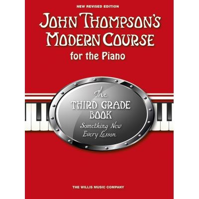 Méthodes et pédagogie THE WILLIS MUSIC COMPANY JOHN THOMPSON - JOHN THOMPSON'S MODERN COURSE THIRD GRADE 2013 - PIANO SOLO Piano