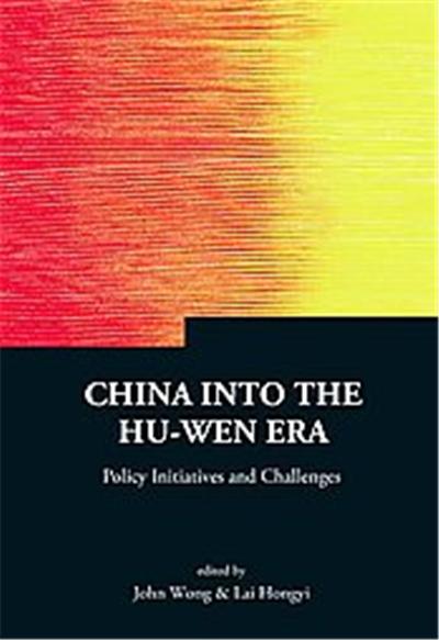 China into the Hu-wen Era, Series on Contemporary China