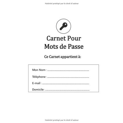 Carnet de Mots de Passe: Cahier pour vos identifiants et mots de passe  Internet - répertoire alphabétique - Petit format 12.7 cm x 20.32 cm -  110