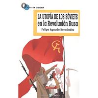 La utopía de los sóviets en la Revolución Rusa