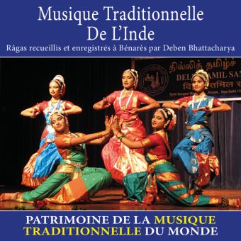 Musique Traditionnelle De L Inde Patrimoine De La Musique Traditionnelle Du Monde Deben Bhattacharya Cd Album Achat Prix Fnac