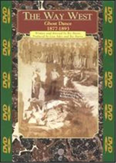 The Way West: Ghost Dance, 1877-1893 - DVD Zone 1