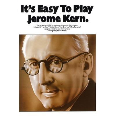 It's Easy to Play Jerome Kern
