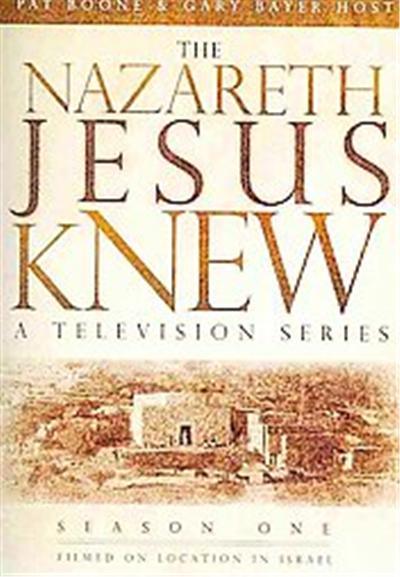 The Nazareth Jesus Knew