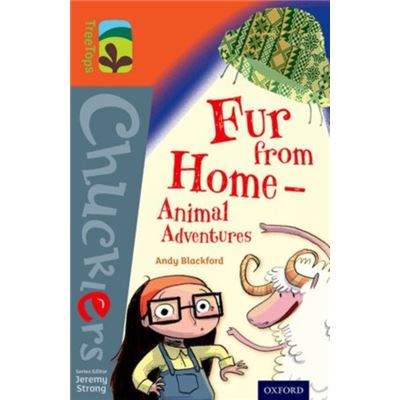 Oxford Reading Tree Treetops Chucklers: Level 13: Fur From Home Animal Adventures (Paperback)