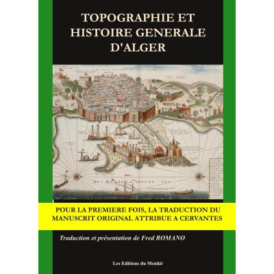 Topographie et histoire générale d'Alger