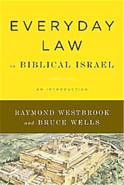 Everyday Law in Biblical Israel