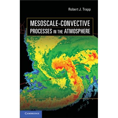 Mesoscale-Convective Processes In The Atmosphere (Hardcover)