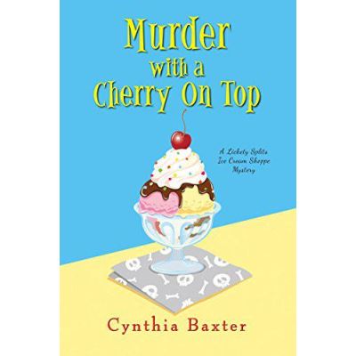 Murder with a Cherry on Top (A Lickey Splits Mystery) (Lickety Splits Mystery) - [Version Originale]
