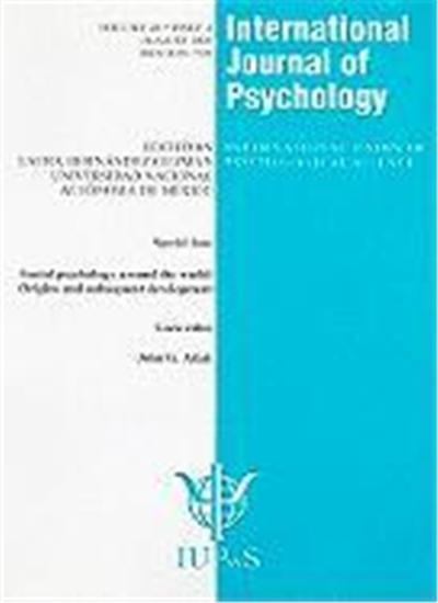 International Journal of Psychology, Volume 40: Special Issue: Social Psychology Around the World: Origins and Subsequent Development, Issue 4