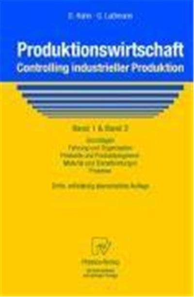 Produktionswirtschaft 1/2. Controlling industrieller Produktion