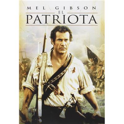 The patriot: Le chemin de la liberté / The Patriot