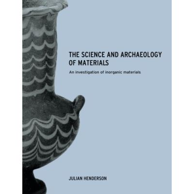 Science and Archaeology of Materials