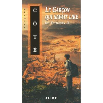 Le Garcon Qui Savait Lire T,2 Les Voyageurs