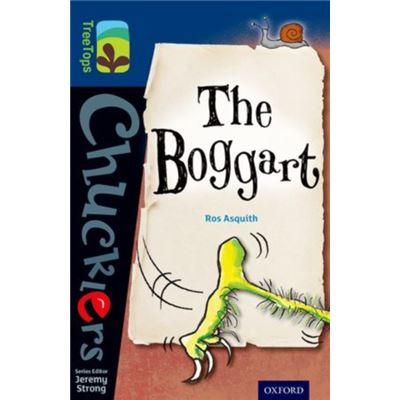 Oxford Reading Tree Treetops Chucklers: Level 14: The Boggart (Paperback)