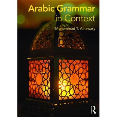 Arabic Grammar In Context (Languages In Context) (Paperback)