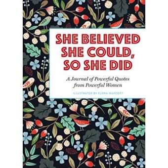 VIVE CON STYLE Carnet de notes A5 avec citation « She Believed She Could So She Did » Couverture rigide 300 pages Cadeau pour les femmes et les entrepreneurs 