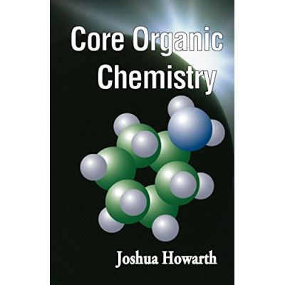 Core Organic Chemistry