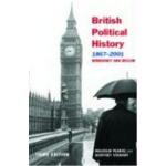 British Political History, 1867-2001: Democracy and Decline