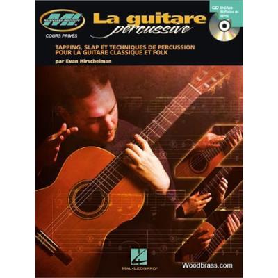 Méthodes et pédagogie HAL LEONARD HIRSCHELMAN EVAN - LA GUITARE PERCUSSIVE + CD Guitare acoustique