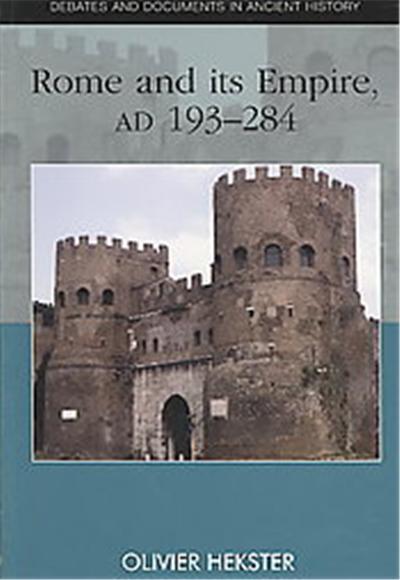 Rome and Its Empire, Debates and Documents in Ancient History