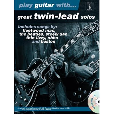 Partitions variété, pop, rock... WISE PUBLICATIONS PLAY GUITAR WITH... GREAT TWIN-LEAD SOLOS - GUITAR Guitare