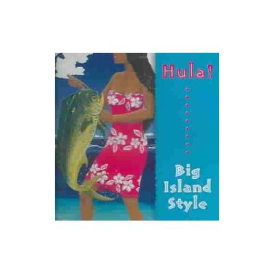 Hula! Big Island Style