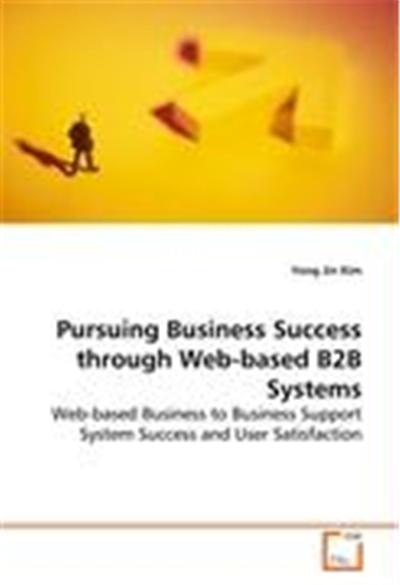 Pursuing Business Success through Web-based B2B Systems
