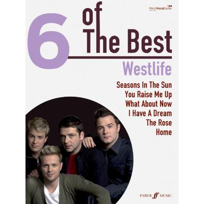 Partitions variété, pop, rock... FABER MUSIC WESTLIFE - 6 OF THE BEST - PVG Piano voix guitare