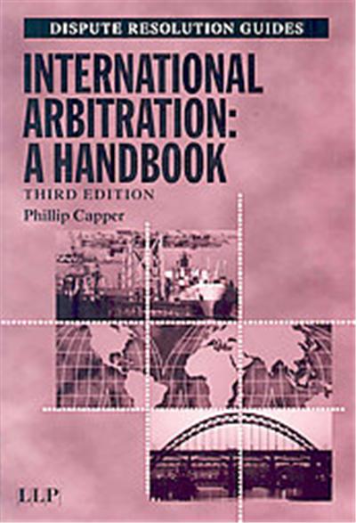 International Arbitration, Dispute Resolution Guides