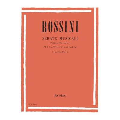 Partitions classique RICORDI ROSSINI G. - SERATE MUSICALI. PARTE II: 4 DUETTI - CHANT ET PIANO Voix solo, piano