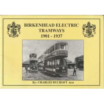 Birkenhead Electric Tramways 1901-1937 - 1