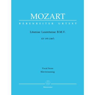 Partitions classique BARENREITER MOZART W.A. - LITANIAE LAURETANAE B.M.V. KV 195 (186D) - REDUCTION CHANT, PIANO Choeur et ensemble vocal