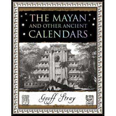 Mayan and Other Ancient Calendars