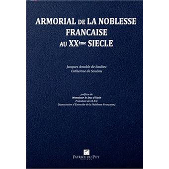 Armorial de la noblesse francaise au xxeme siecle - anf - 1