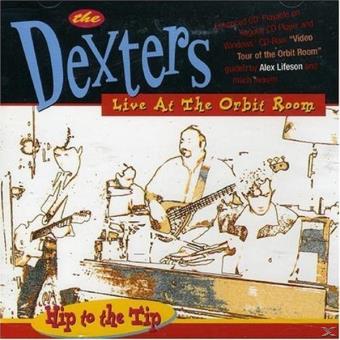 Dexters,The-Live At The Orbit Room - 1