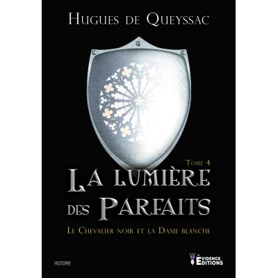 Le Chevalier noir et la Dame blanche Tome 4