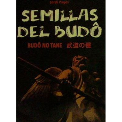Semillas Del Budo: Budo No Tane