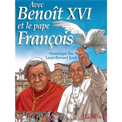 Avec Benoît XVI et le pape François - BD