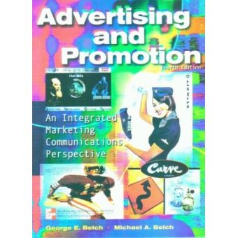 Introduction to Advertising and Promotion: An Integrated ...