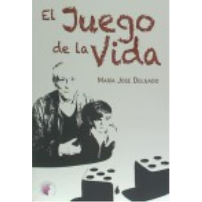 El Juego De La Vida - María José Delgado