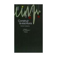 CONSTRUIR LA ESCRITURA