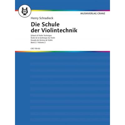 Méthodes et pédagogie MUSIKVERLAG CRANZ SCHRADIECK HEINRICH - ECOLE DE LA TECHNIQUE DU VIOLON VOL.2 Violon