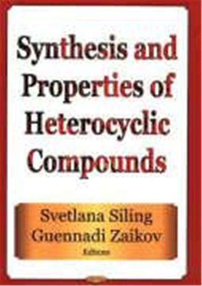 Synthesis and Properties of Heterocyclic Compounds