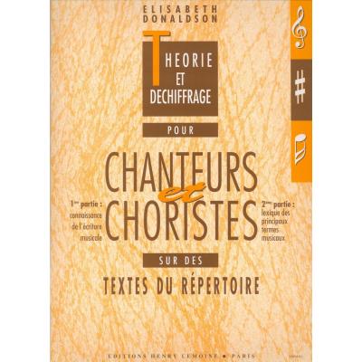 Méthodes et pédagogie LEMOINE DONALDSON ELISABETH - THEORIE ET DECHIFFRAGE POUR CHANTEURS ET CHORISTES Théorie - harmonie