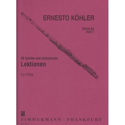 Méthodes et pédagogie ZIMMERMANN KOHLER E. - 20 LEICHTE UND MELODISCHE LEKTIONEN OP. 93 VOL. 1 - FLUTE Flute