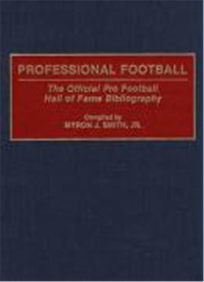 Professional Football,  Bibliographies and Indexes on Sports History, No 1