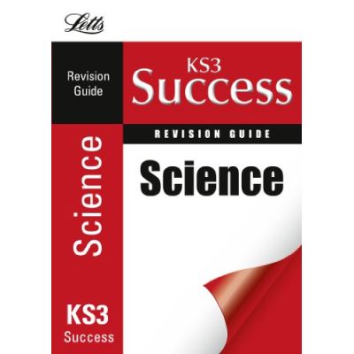 Science: Revision Guide (Letts Key Stage 3 Success)