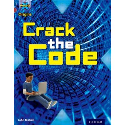 Project X Origins: Dark Blue Book Band, Oxford Level 15: Top Secret: Crack The Code (Paperback)